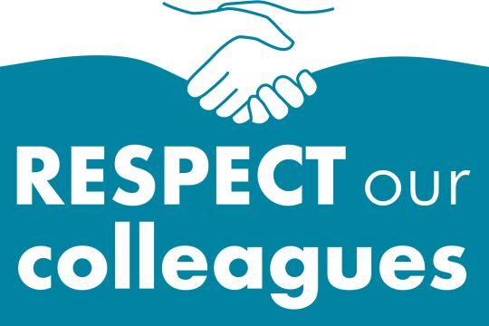 Graphic featuring two hands shaking above the text 'RESPECT our colleagues,' promoting workplace respect and collaboration